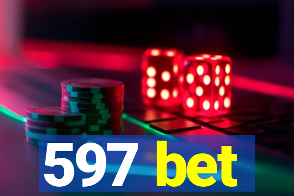 597 bet